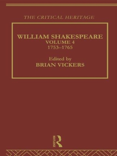 Бумажная книга «William Shakespeare: The Critical Heritage Volume 4 1753-1765» - фото №1