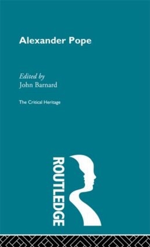 Бумажная книга «Alexander Pope: The Critical Heritage» - фото №1