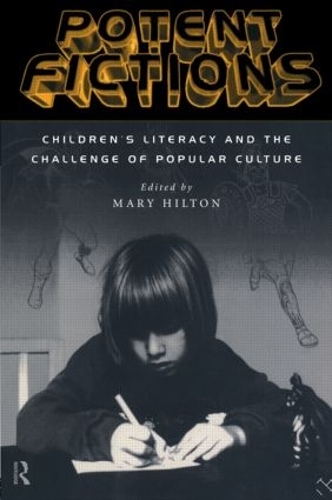 Бумажная книга «Potent Fictions: Children's Literacy and the Challenge of Popular Culture» - фото №1