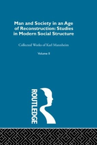Бумажная книга «Man and Society in an Age of Reconstruction», автор Карл Мангейм - фото №1