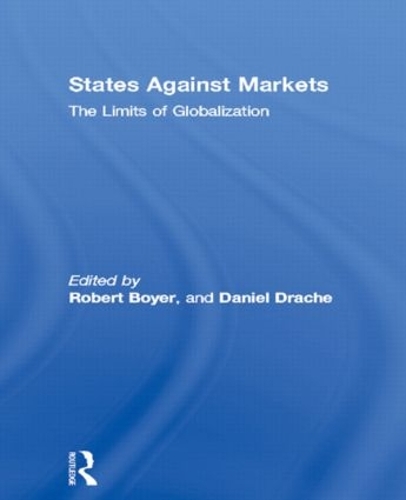 Бумажная книга «States Against Markets: The Limits of Globalization» - фото №1