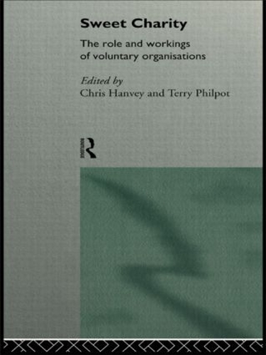 Бумажная книга «Sweet Charity: The Role and Workings of Voluntary Organizations» - фото №1