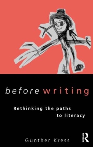 [object Object] «Before Writing: Rethinking the Paths to Literacy», автор Гюнтер Кресс - фото №1