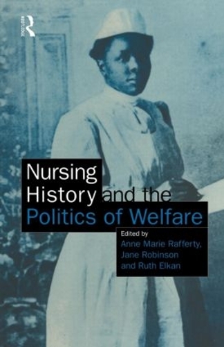 Паперова книга «Nursing History and the Politics of Welfare» - фото №1
