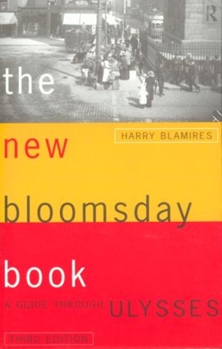 Паперова книга «The New Bloomsday Book: A Guide Through Ulysses», автор Гаррі Бламірс - фото №1