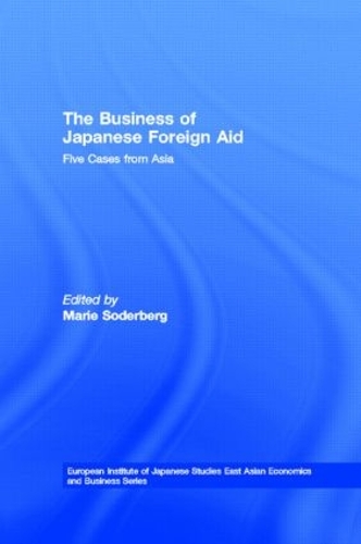 Паперова книга «The Business of Japanese Foreign Aid: Five Cases from Asia» - фото №1