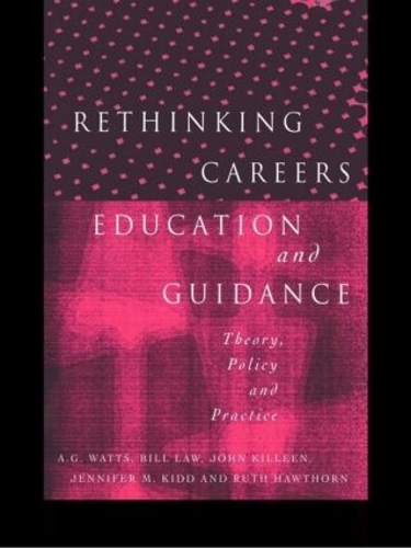 Бумажная книга «Rethinking Careers Education and Guidance: Theory, Policy and Practice» - фото №1