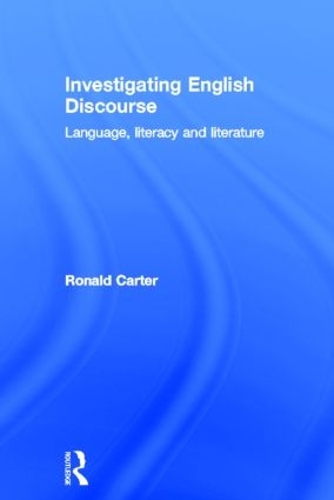 Бумажная книга «Investigating English Discourse: Language, Literacy, Literature», автор Рональд Картер - фото №1