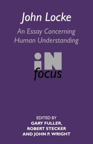 Бумажная книга «John Locke: En Essay Concerning Human Understanding in Focus» - фото №1