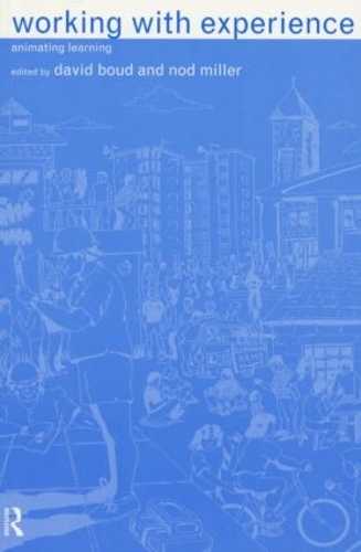 Паперова книга «Working with Experience: Animating Learning» - фото №1