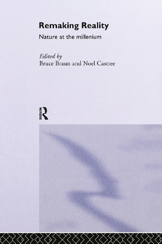 Бумажная книга «Remaking Reality: Nature at the Millenium» - фото №1