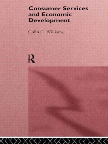 Паперова книга «Consumer Services and Economic Development», автор Колін К. Вільямс - фото №1