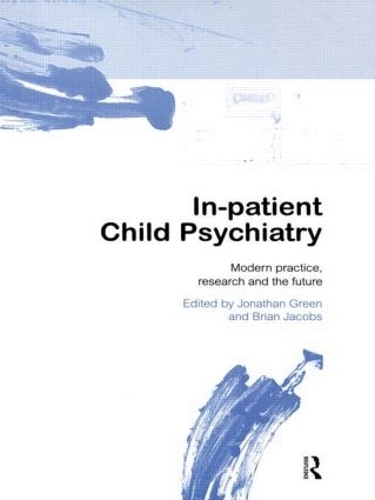 Паперова книга «In-patient Child Psychiatry: Modern Practice, Research and the Future» - фото №1