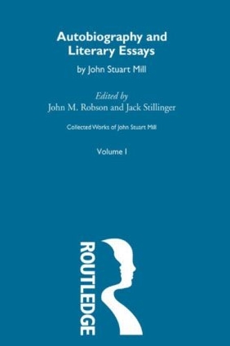 Бумажная книга «Collected Works of John Stuart Mill: I. Autobiography and Literary Essays» - фото №1