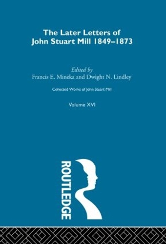 Бумажная книга «Collected Works of John Stuart Mill: XVI. Later Letters 1848-1873 Vol C» - фото №1