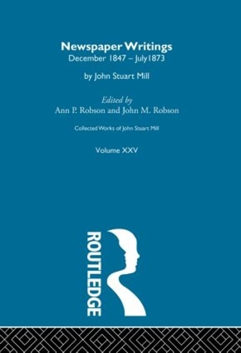 Паперова книга «Collected Works of John Stuart Mill: XXV. Newspaper Writings Vol D» - фото №1
