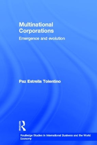 Паперова книга «Multinational Corporations: Emergence and Evolution», автор Пас Естрелла Толентіно - фото №1