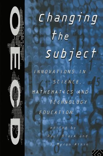 Бумажная книга «Changing the Subject: Innovations in Science, Maths and Technology Education» - фото №1