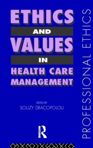 Паперова книга «Ethics and Values in Healthcare Management» - фото №1
