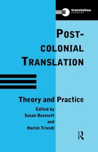 Бумажная книга «Postcolonial Translation: Theory and Practice» - фото №1