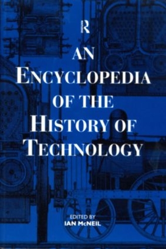 Бумажная книга «An Encyclopedia of the History of Technology» - фото №1