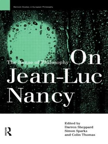 Бумажная книга «On Jean-Luc Nancy: The Sense of Philosophy» - фото №1