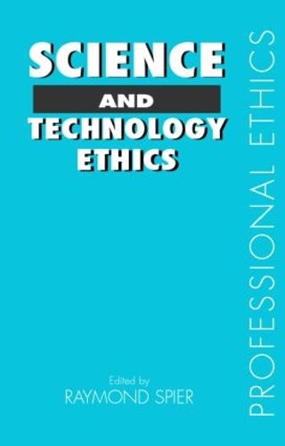 Бумажная книга «Science and Technology Ethics», автор Раймонд Э. Спайер - фото №1