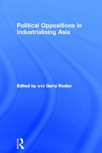 Бумажная книга «Political Oppositions in Industrialising Asia» - фото №1