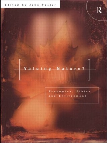 Бумажная книга «Valuing Nature?: Economics, ethics and environment» - фото №1