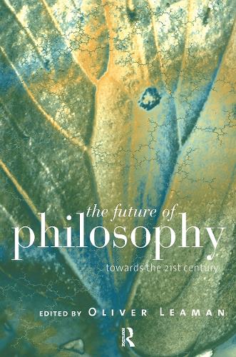 Бумажная книга «The Future of Philosophy: Towards the Twenty First Century» - фото №1