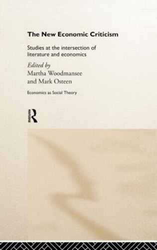 Бумажная книга «The New Economic Criticism: Studies at the interface of literature and economics» - фото №1