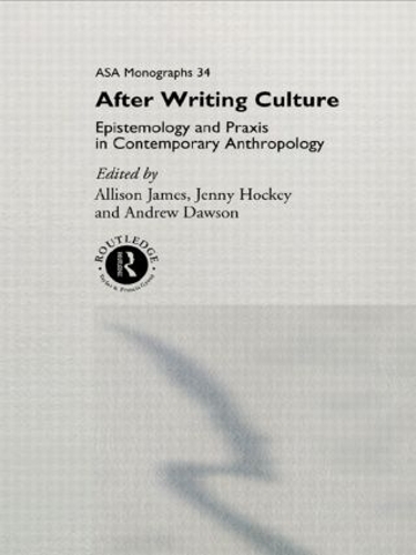 [object Object] «After Writing Culture: Epistemology and Praxis in Contemporary Anthropology» - фото №1