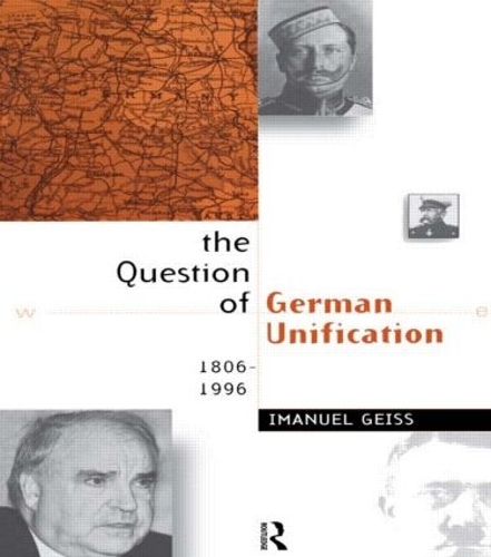 Паперова книга «The Question of German Unification: 1806-1996», автор Імануель Гайс - фото №1