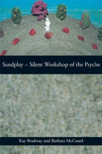 Паперова книга «Sandplay: Silent Workshop of the Psyche», авторів Барбара Макборд, Кей Бредвей - фото №1