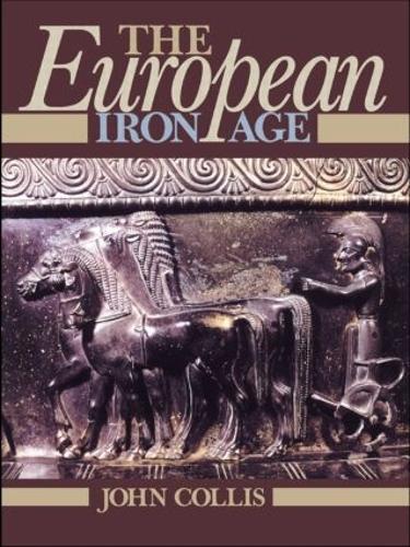 Бумажная книга «The European Iron Age», автор Джон Коллис - фото №1