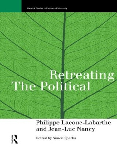 Бумажная книга «Retreating the Political», автор Жан-Люк Нанси - фото №1