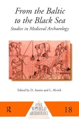 Паперова книга «From the Baltic to the Black Sea: Studies in Medieval Archaeology» - фото №1