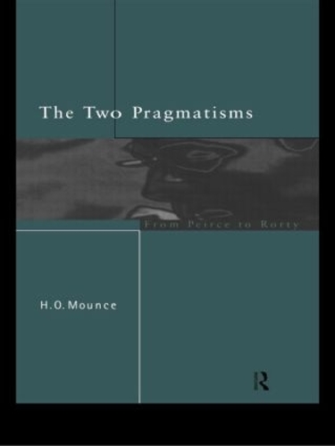 Паперова книга «The Two Pragmatisms: From Peirce to Rorty», автор Говард Манс - фото №1
