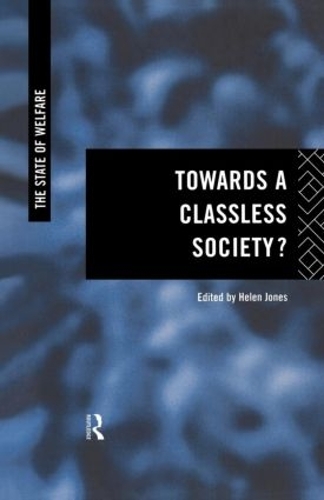Бумажная книга «Towards a Classless Society?» - фото №1