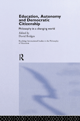 Паперова книга «Education, Autonomy and Democratic Citizenship: Philosophy in a Changing World» - фото №1