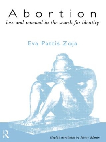 Бумажная книга «Abortion: Loss and Renewal in the Search for Identity», автор Ева Паттис Зоя - фото №1