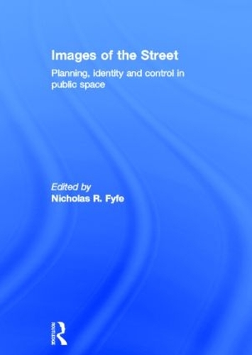 Бумажная книга «Images of the Street: Planning, Identity and Control in Public Space» - фото №1