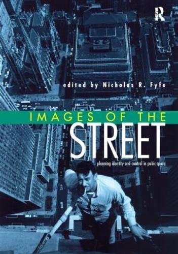 Паперова книга «Images of the Street: Planning, Identity and Control in Public Space» - фото №1