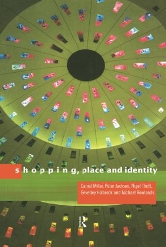 Паперова книга «Shopping, Place and Identity», автор Майкл Роулендс - фото №1