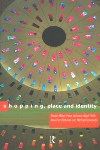 Паперова книга «Shopping, Place and Identity», автор Майкл Роулендс - фото №1