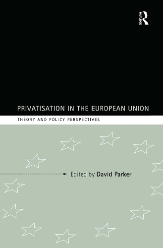 Паперова книга «Privatization in the European Union: Theory and Policy Perspectives» - фото №1