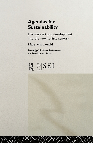 Паперова книга «Agendas for Sustainability: Environment and Development into the 21st Century», автор Мері Макдональд - фото №1