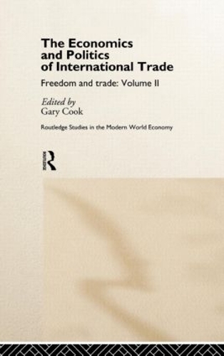 Бумажная книга «The Economics and Politics of International Trade: Freedom and Trade: Volume Two» - фото №1