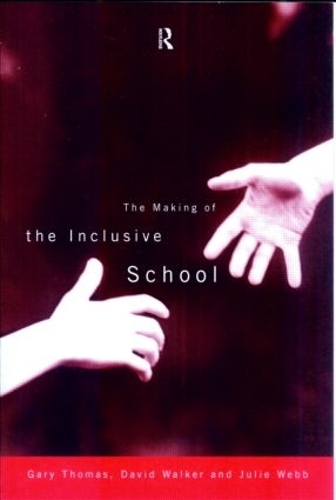 Бумажная книга «The Making of the Inclusive School», авторов Дэвид Уокер, Джули Вебб - фото №1