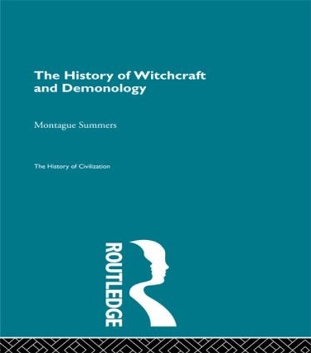 Бумажная книга «The History of Witchcraft and Demonology», автор Монтегю Саммерс - фото №1
